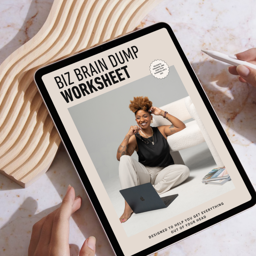 Biz Brain Dump Worksheet: How to see what’s really going on in your business